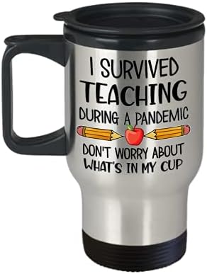 Чаша за пътуване за учителите Съм преминал Обучението По време на Пандемия Забавен Карантина Благодарност Идея