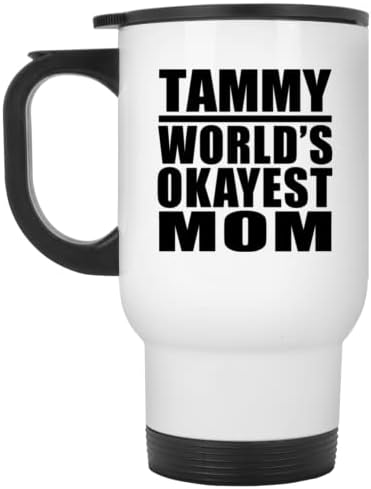 Дизайнсифи Тами Най-Добрата Майка в света, Бяла Пътна Чаша 14 грама, на Изолиран Чаша от Неръждаема Стомана,